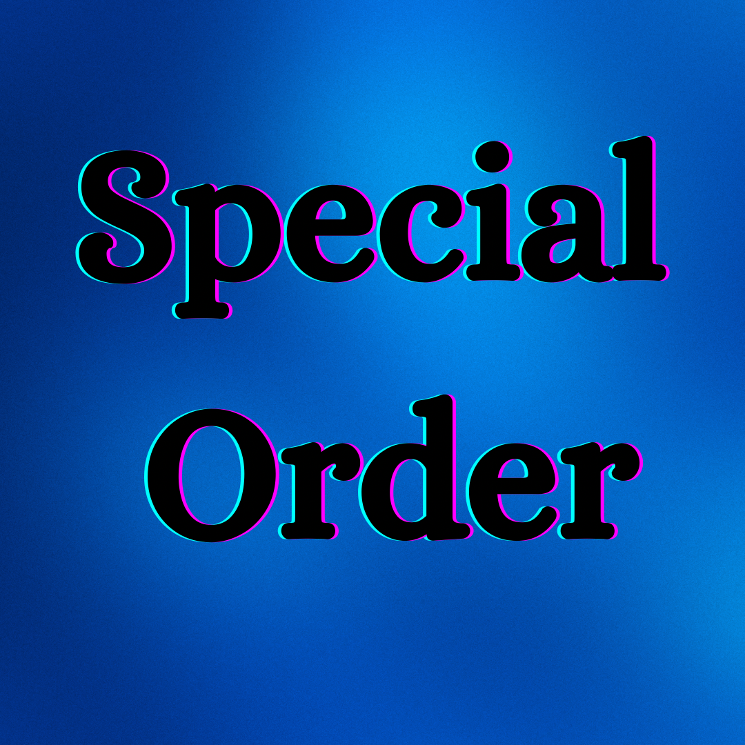 Special Order/Request